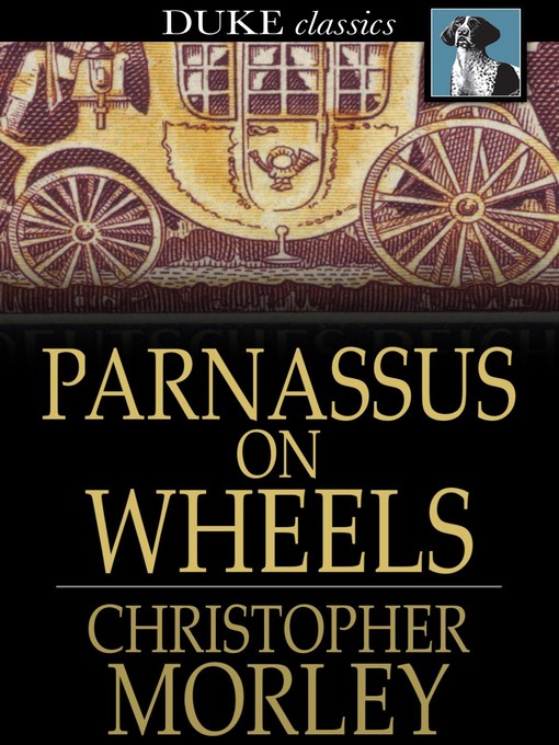 Title details for Parnassus on Wheels by Christopher Morley - Wait list